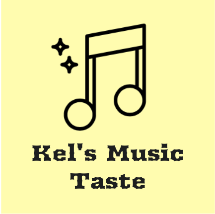 Kel's Music Taste